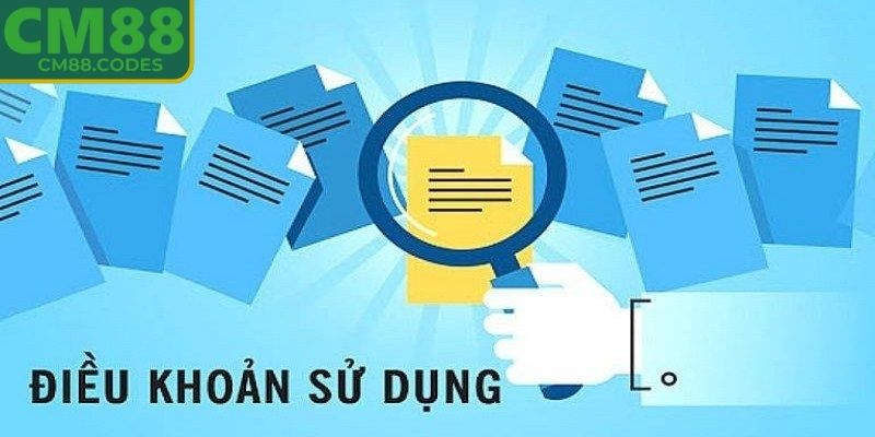 Điều Khoản Sử Dụng 1 Sơ lược về điều khoản sử dụng CM88